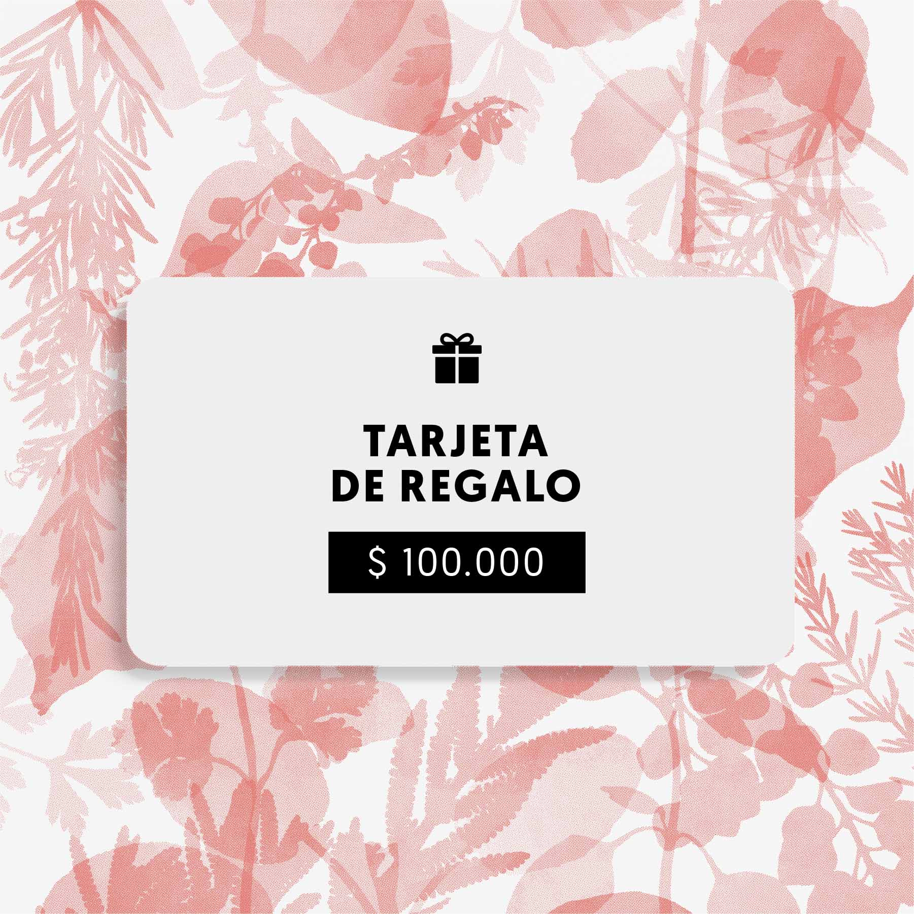 TARJETA DE REGALO POR 100.000
