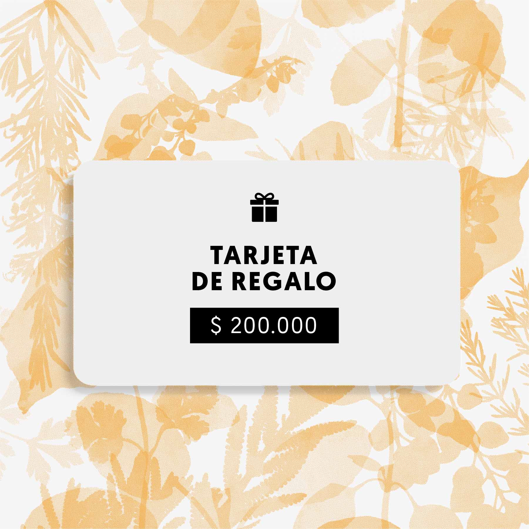 TARJETA DE REGALO POR 200.000